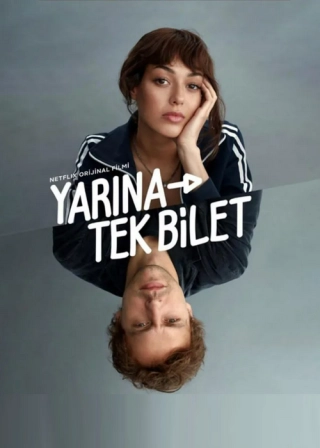 Билет в одно завтра (2020) Билет в одно завтра