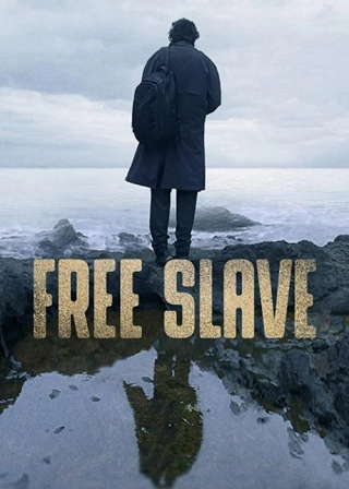 Свободный раб (2019) Свободный раб