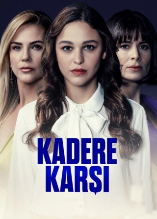 Против судьбы (2022) Против судьбы