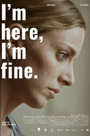 Я здесь, я в порядке (2025) Я здесь, я в порядке